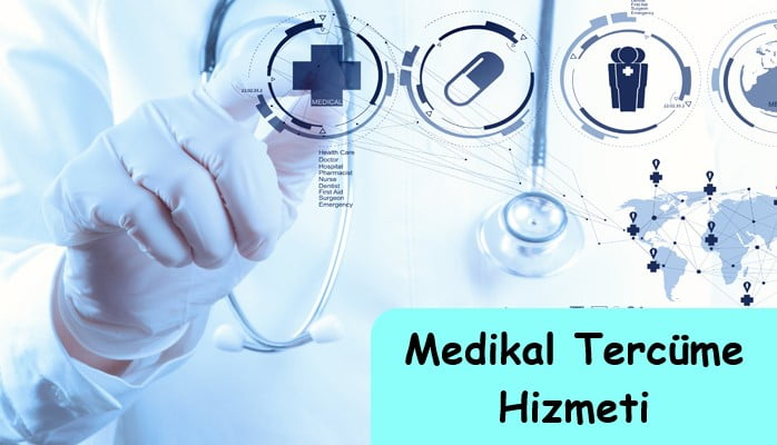 Medikal Tercüme Hizmeti