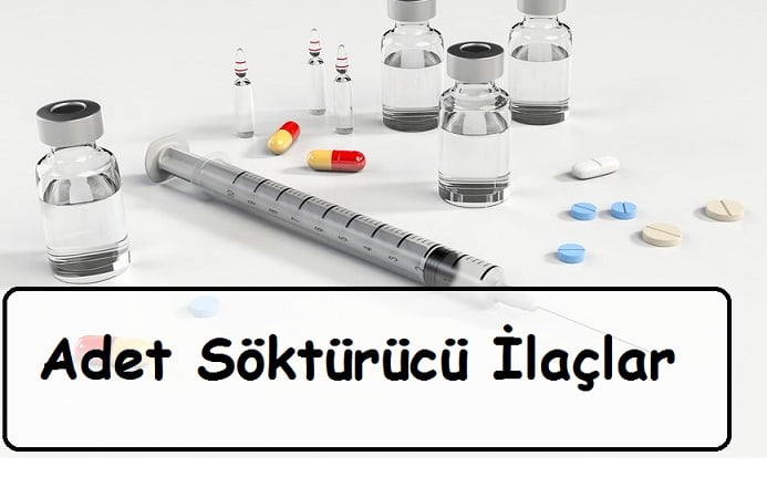 Adet Söktürücü İlaçlar