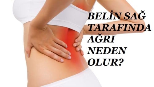 belin sağ tarafında ağrı neden olur