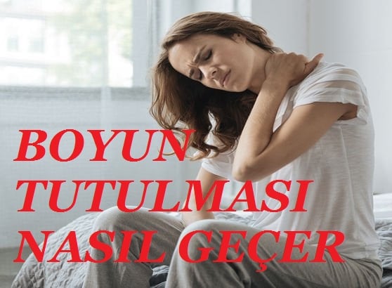 boyun tutulması nasıl geçer