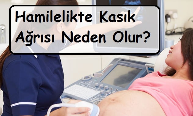 Hamilelikte Kasık Ağrısı Neden Olur