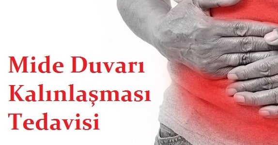 Mide Duvarı Kalınlaşması Tedavisi